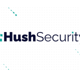 Hush Security Launches Platform to Eliminate Credential Threats