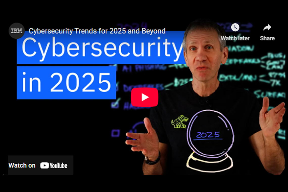 Cybersecurity trends for 2025 and beyond